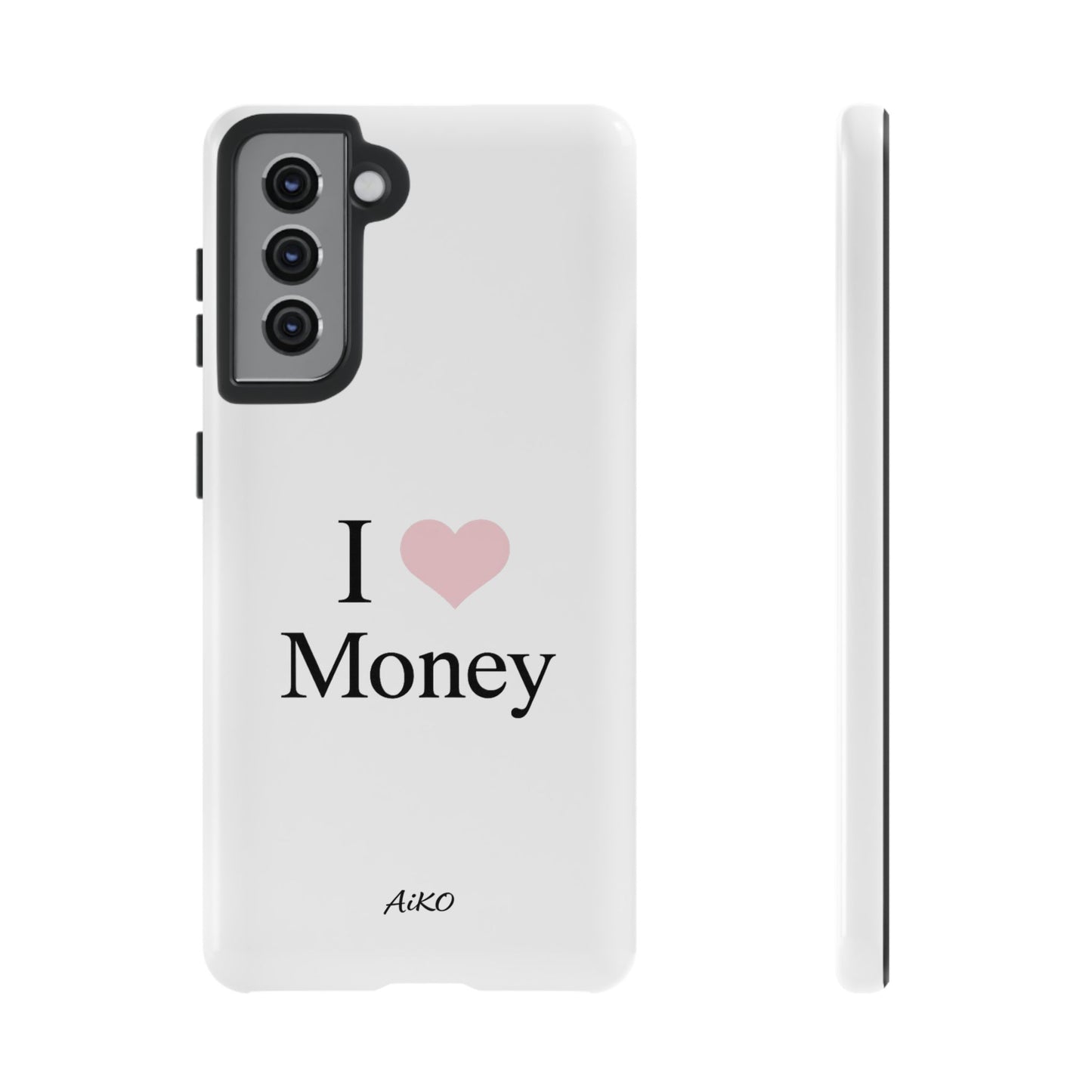 I Love Money