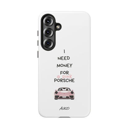 I Need Money For A Pink Porsche (White)