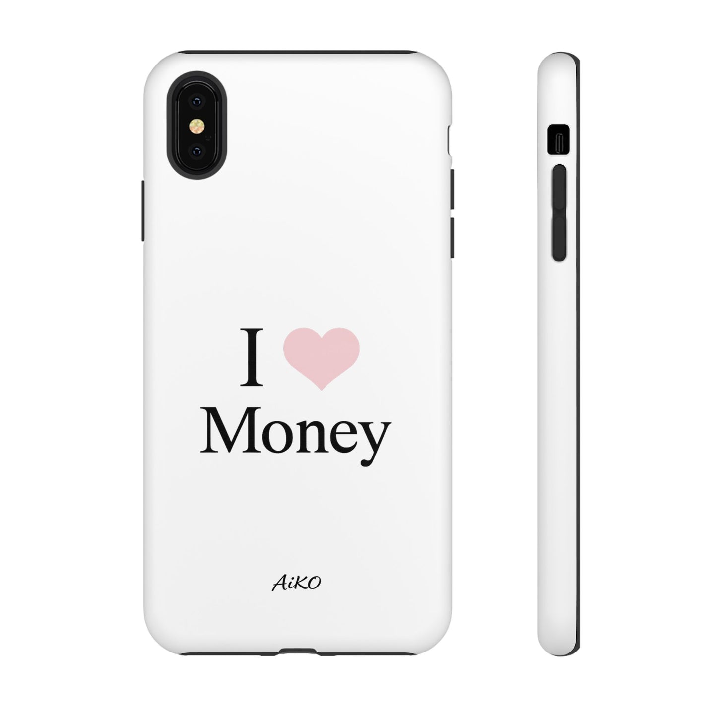 I Love Money