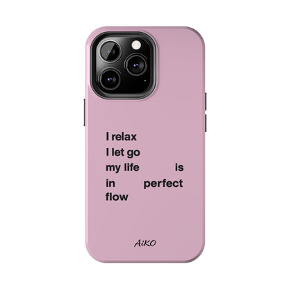 Pink Minimalist 'I relax I let go my life is in perfect flow'