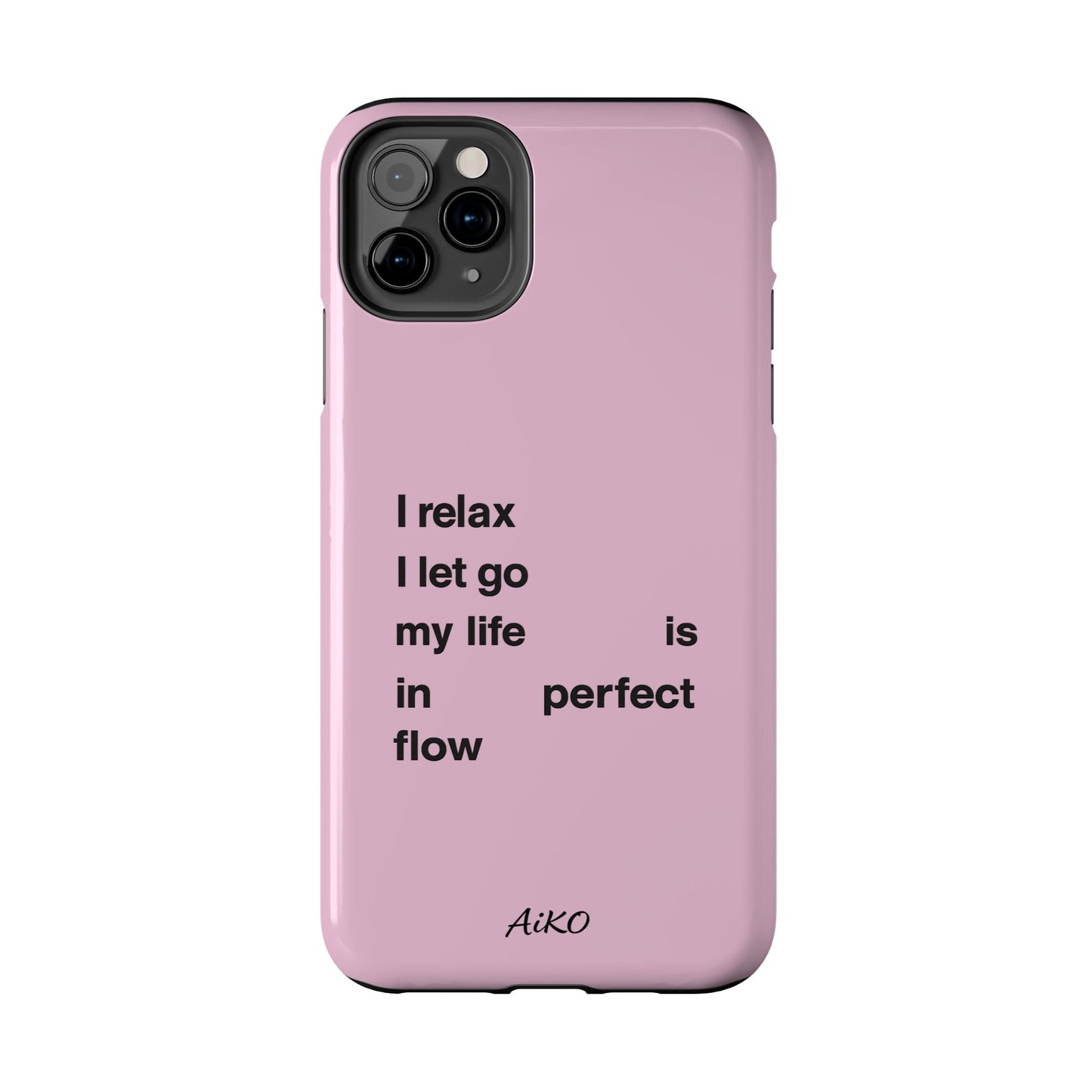 Pink Minimalist 'I relax I let go my life is in perfect flow'