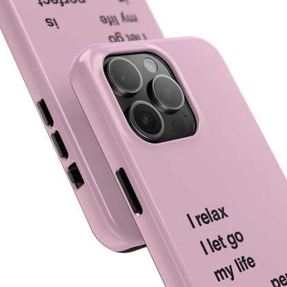 Pink Minimalist 'I relax I let go my life is in perfect flow'