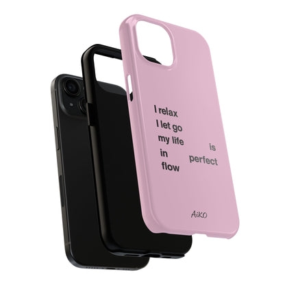 Pink Minimalist 'I relax I let go my life is in perfect flow'