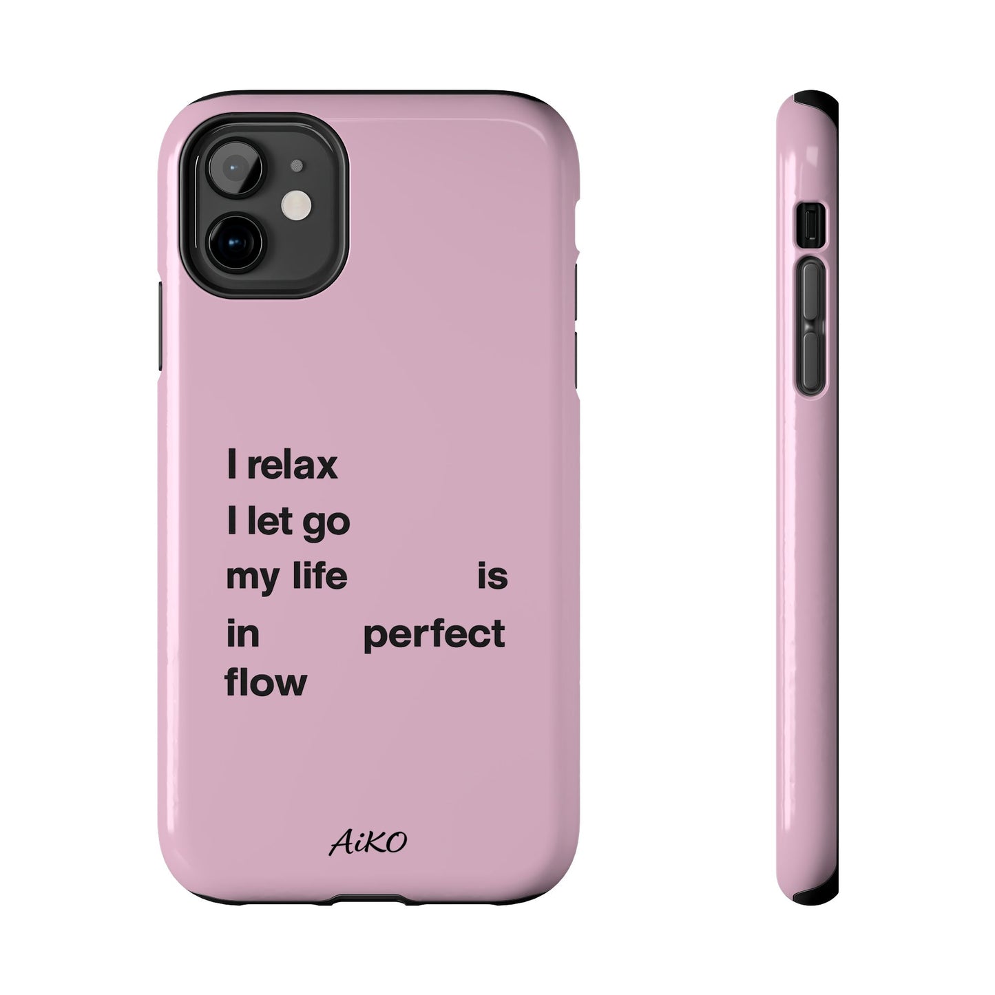 Pink Minimalist 'I relax I let go my life is in perfect flow'