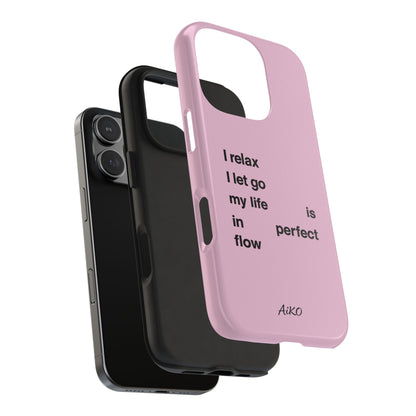 Pink Minimalist 'I relax I let go my life is in perfect flow'
