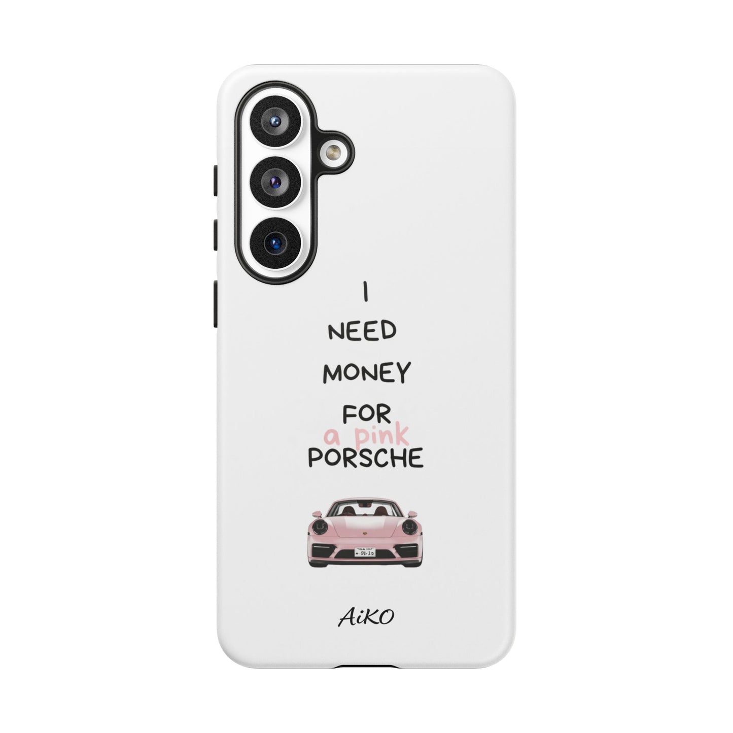 I Need Money For A Pink Porsche (White)