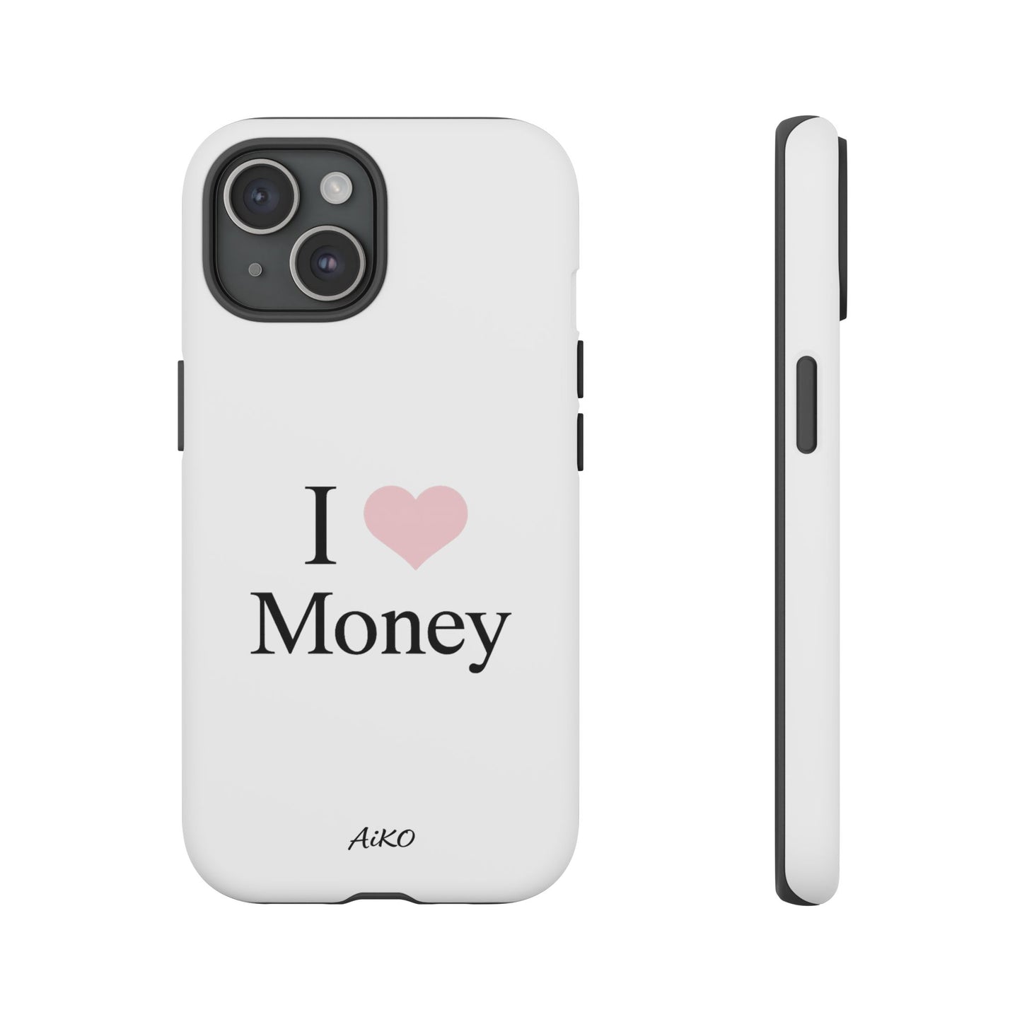 I Love Money