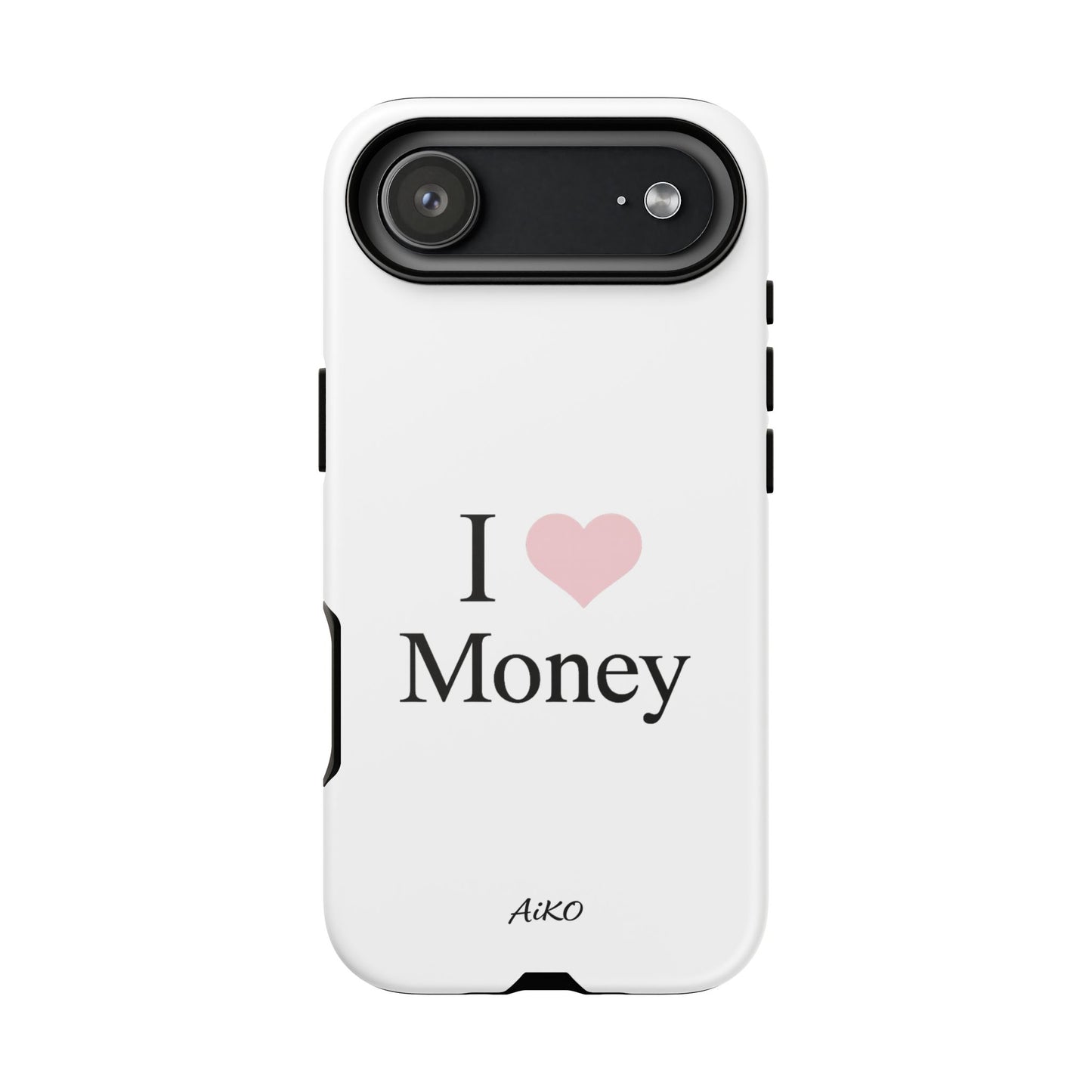 I Love Money