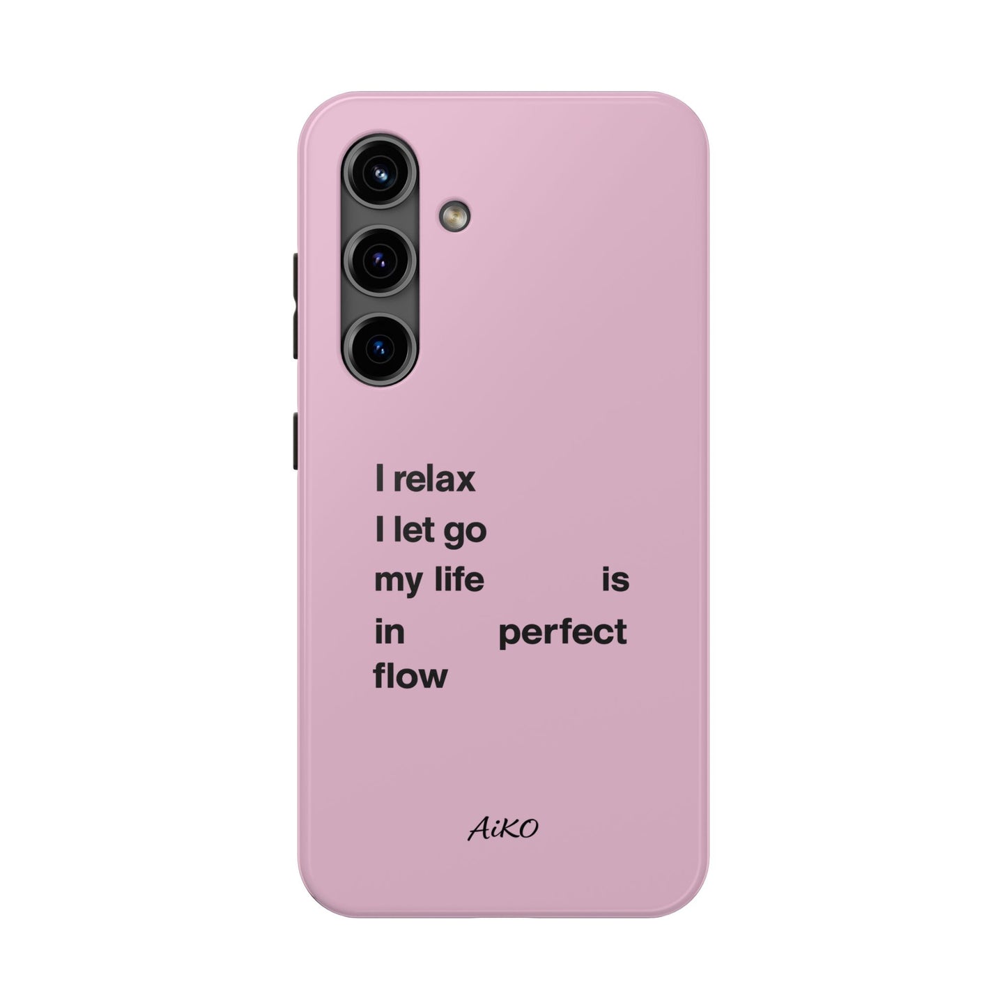 Pink Minimalist 'I relax I let go my life is in perfect flow'