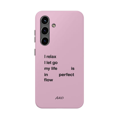 Pink Minimalist 'I relax I let go my life is in perfect flow'