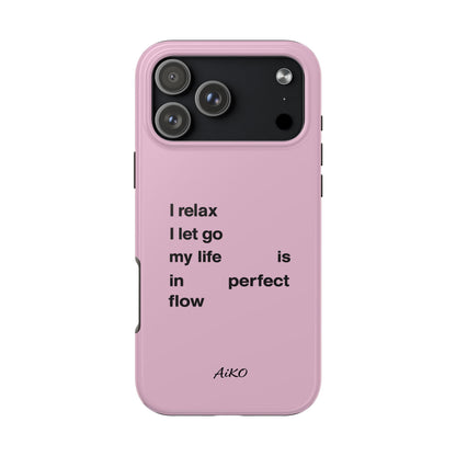 Pink Minimalist 'I relax I let go my life is in perfect flow'