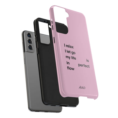 Pink Minimalist 'I relax I let go my life is in perfect flow'