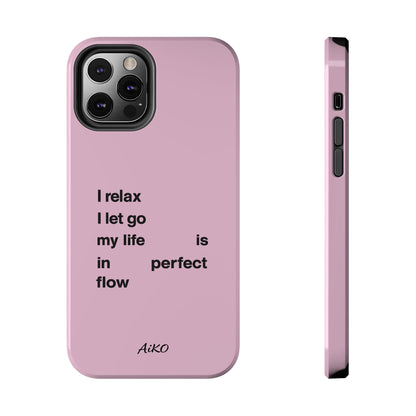Pink Minimalist 'I relax I let go my life is in perfect flow'