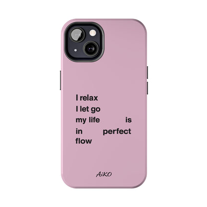 Pink Minimalist 'I relax I let go my life is in perfect flow'