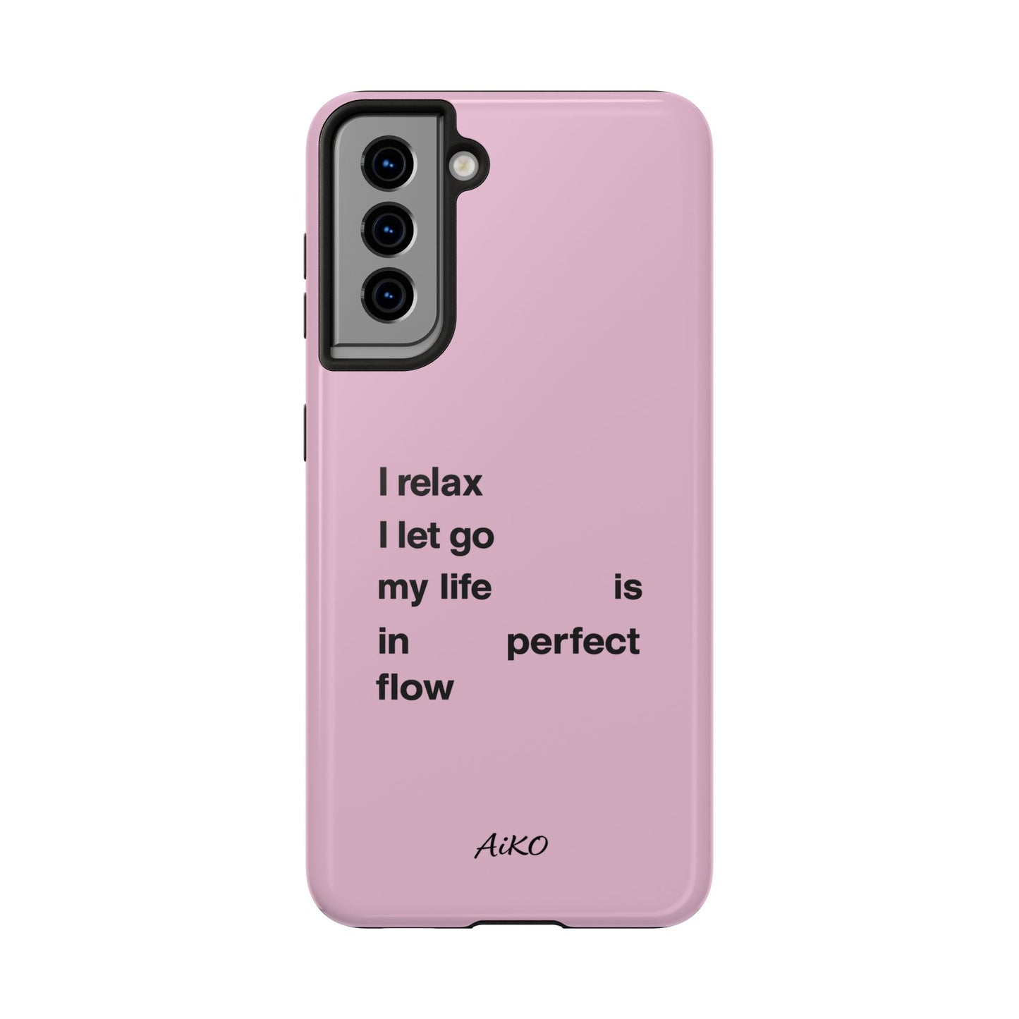Pink Minimalist 'I relax I let go my life is in perfect flow'