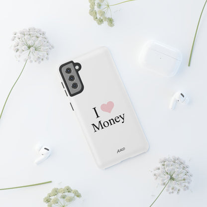 I Love Money