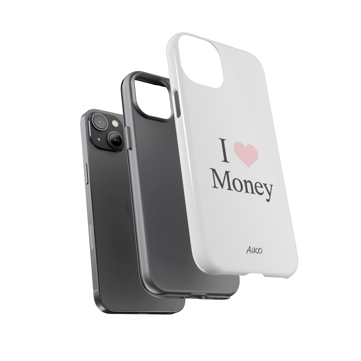 I Love Money