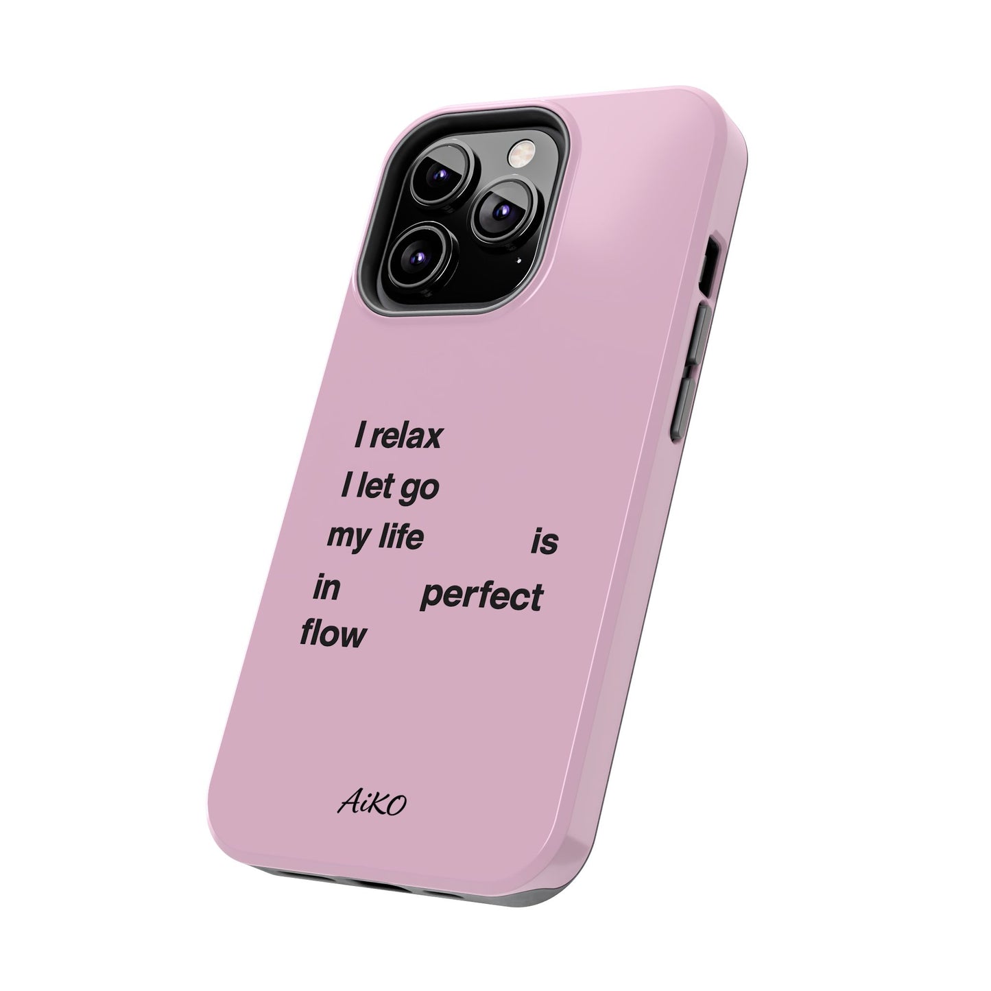 Pink Minimalist 'I relax I let go my life is in perfect flow'