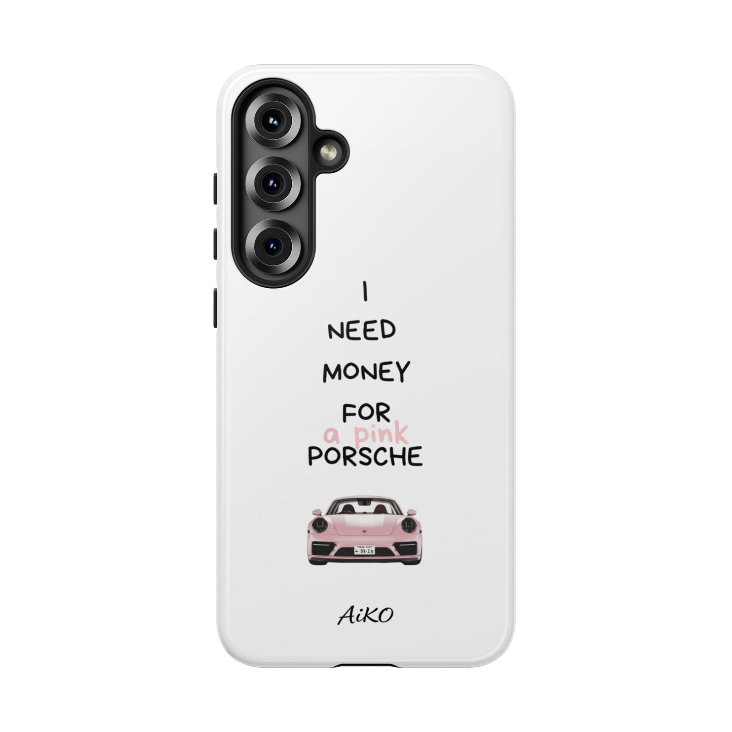 I Need Money For A Pink Porsche (White)