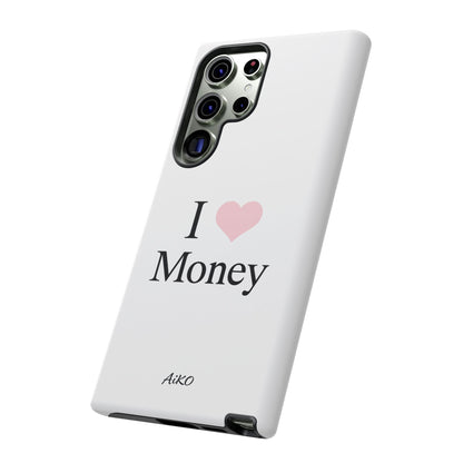 I Love Money