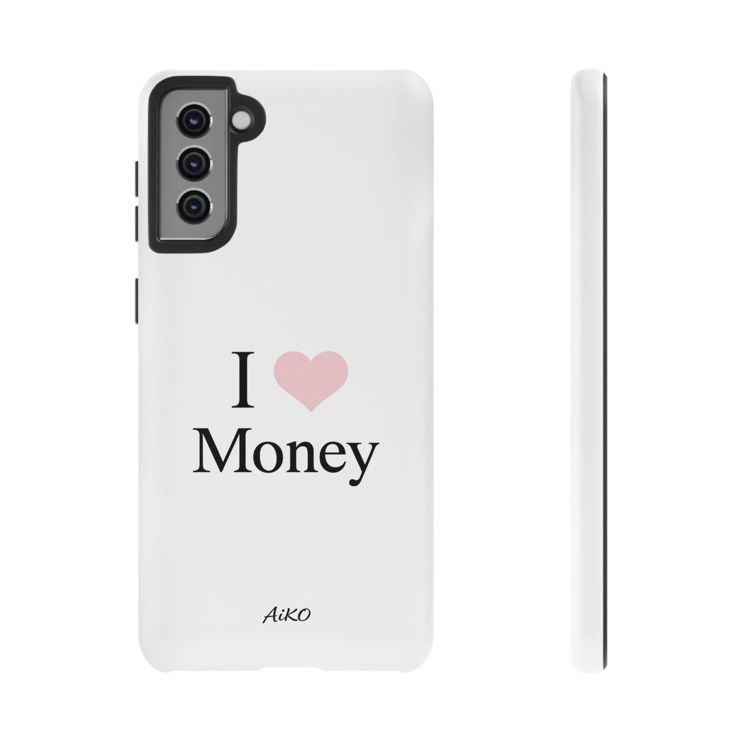 I Love Money