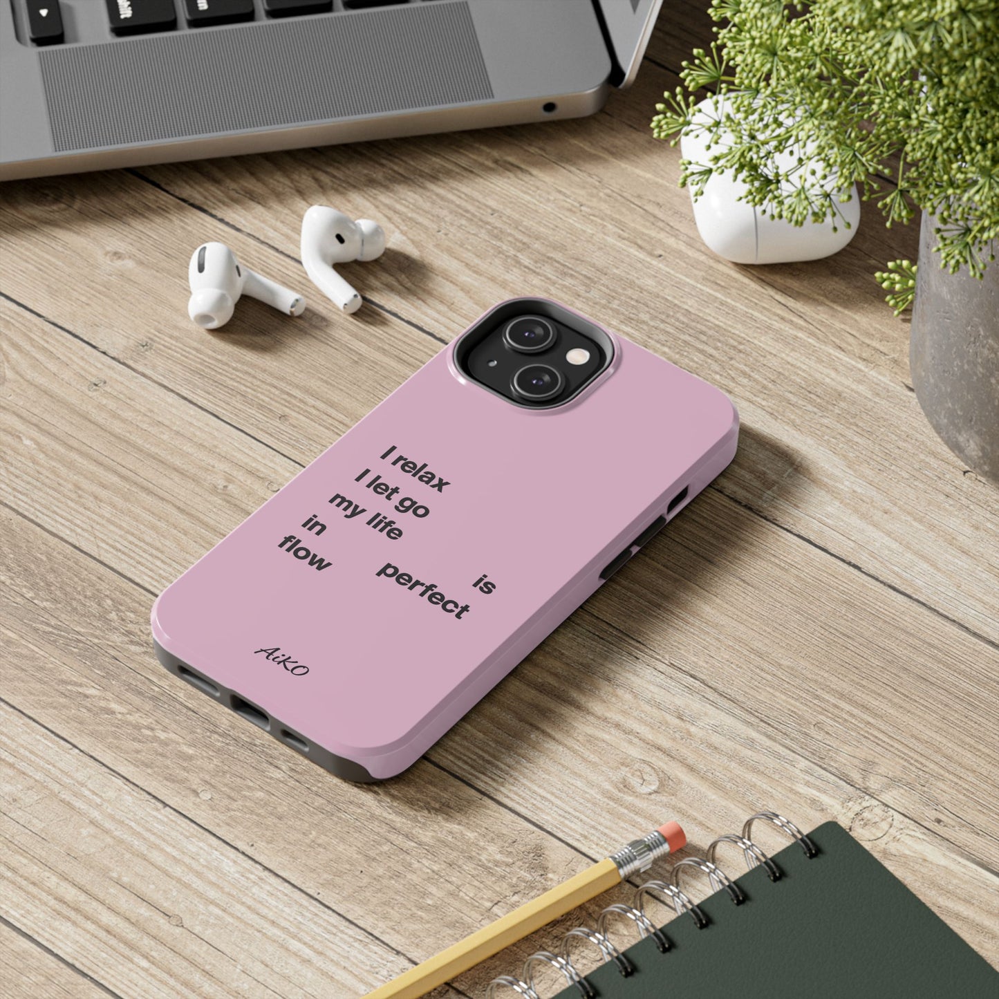 Pink Minimalist 'I relax I let go my life is in perfect flow'