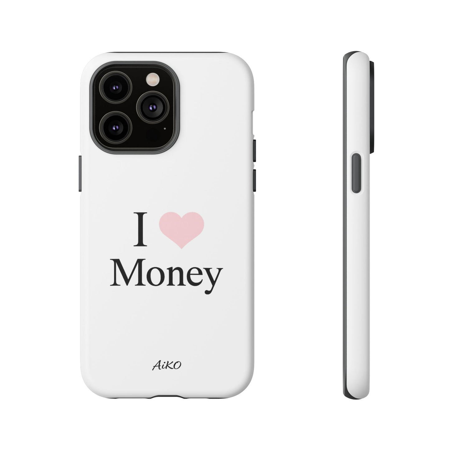 I Love Money