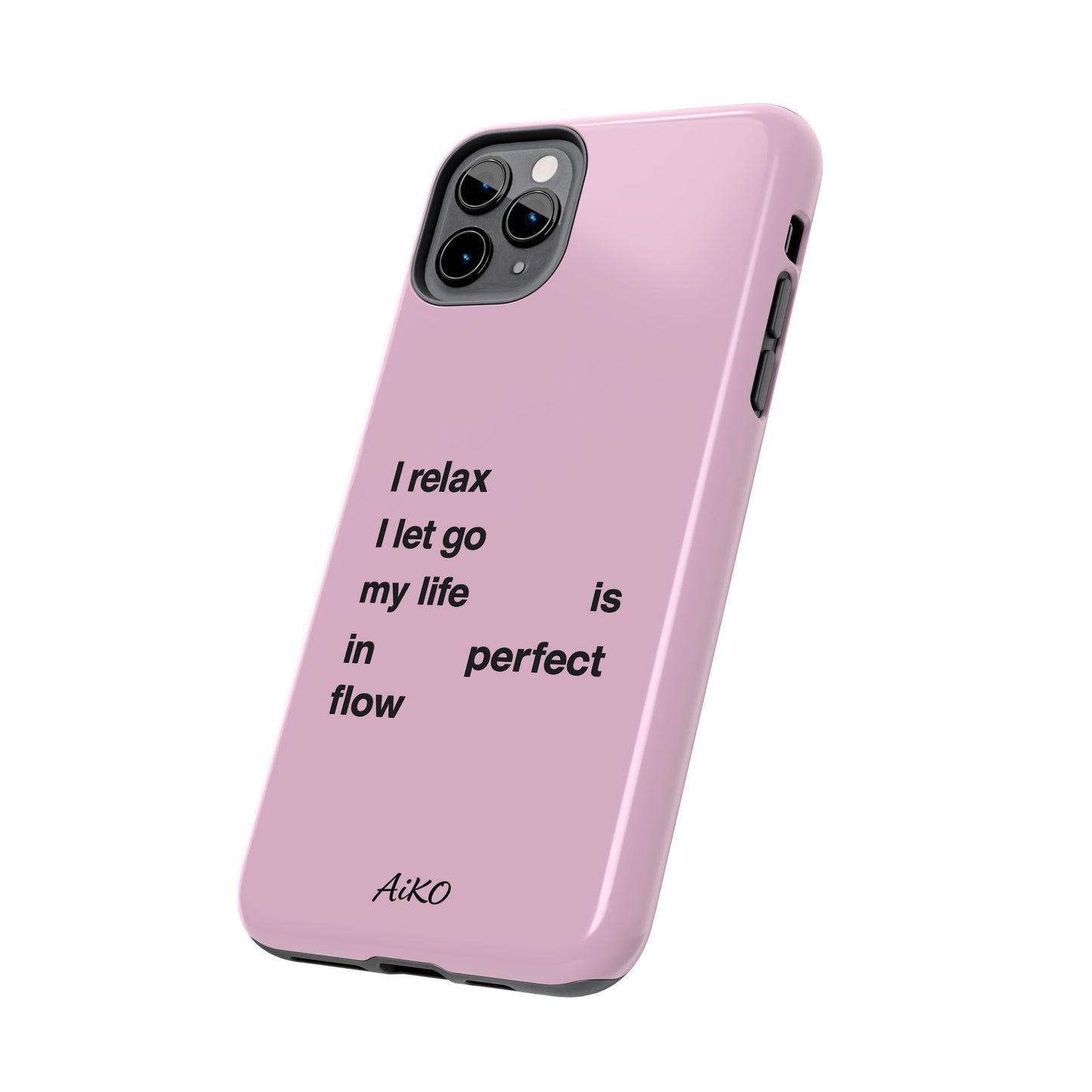 Pink Minimalist 'I relax I let go my life is in perfect flow'