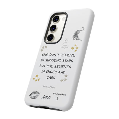 “She don’t believe in shooting stars”