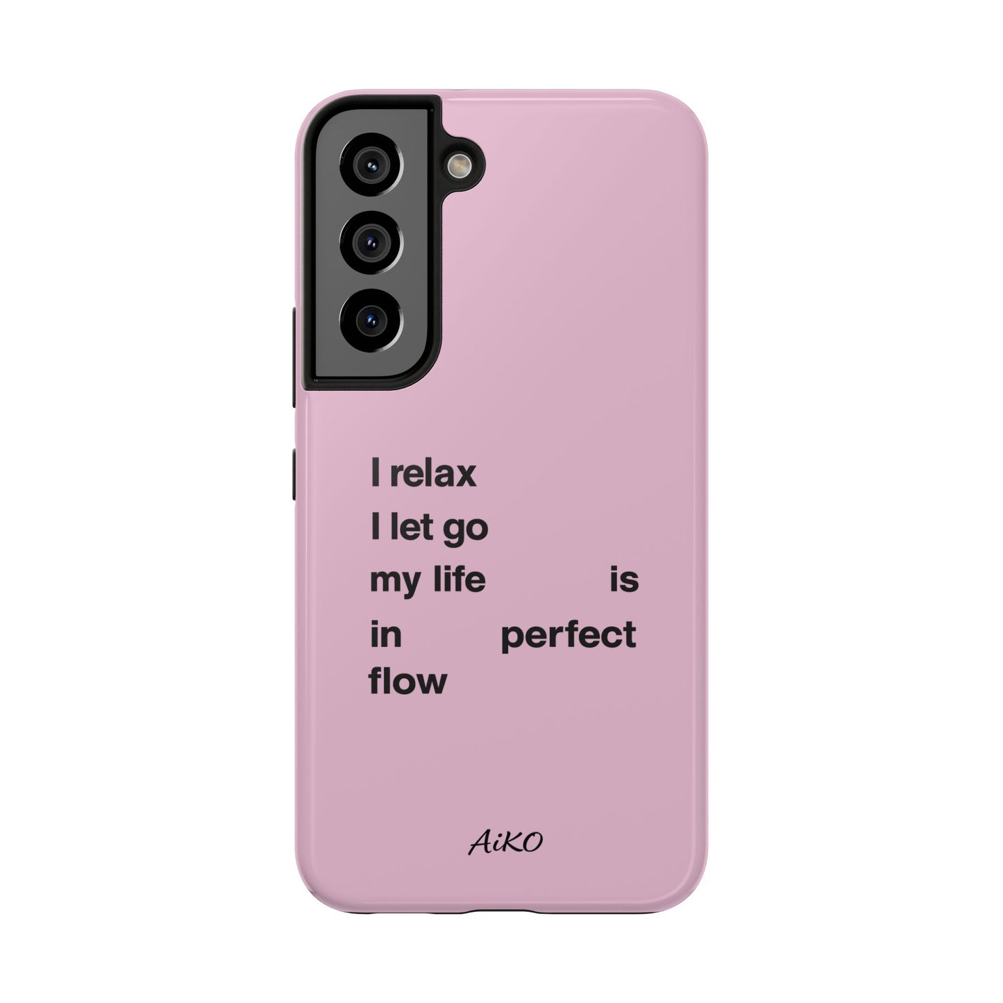 Pink Minimalist 'I relax I let go my life is in perfect flow'