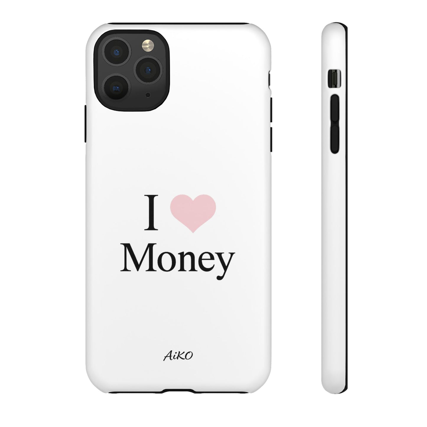 I Love Money