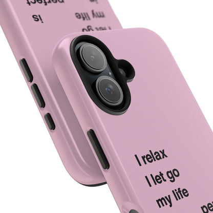Pink Minimalist 'I relax I let go my life is in perfect flow'