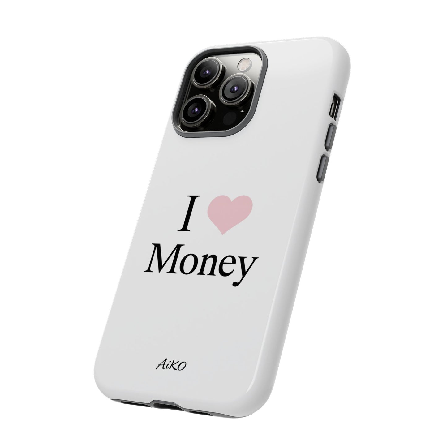 I Love Money