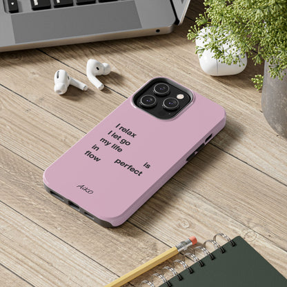 Pink Minimalist 'I relax I let go my life is in perfect flow'