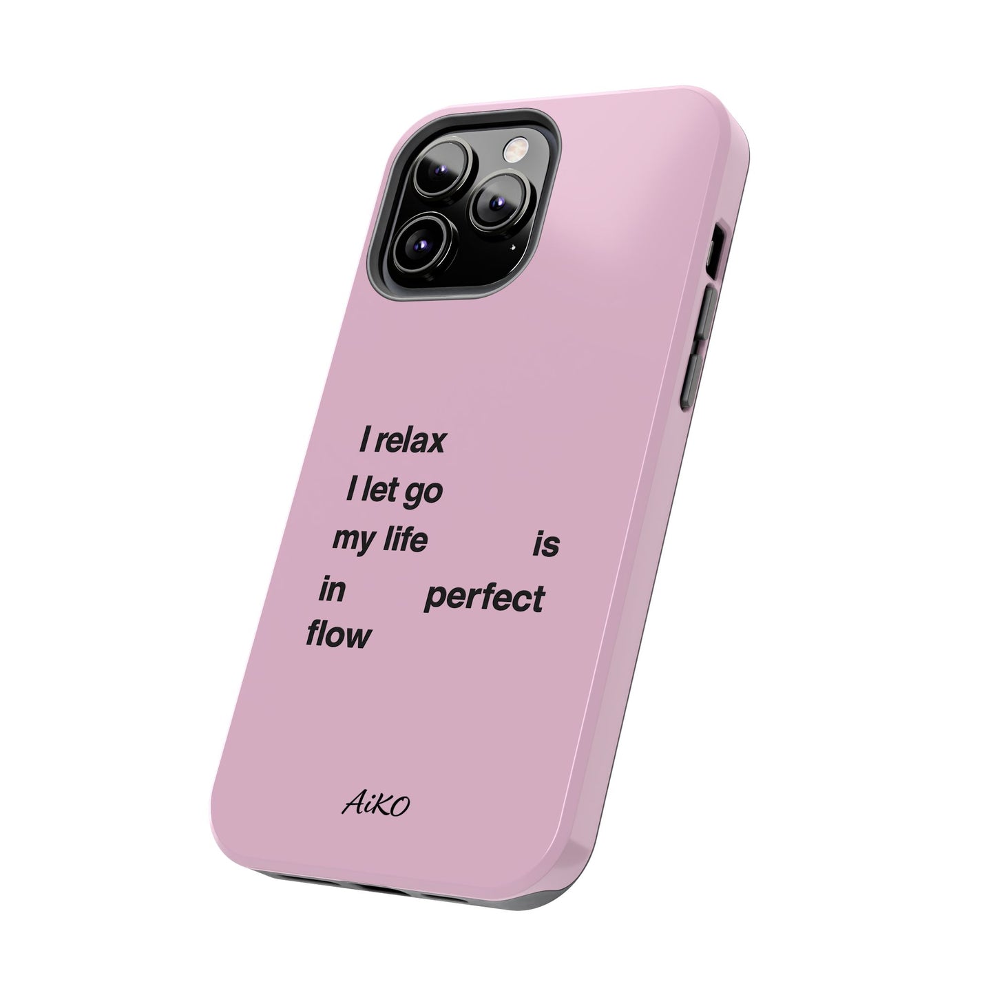 Pink Minimalist 'I relax I let go my life is in perfect flow'