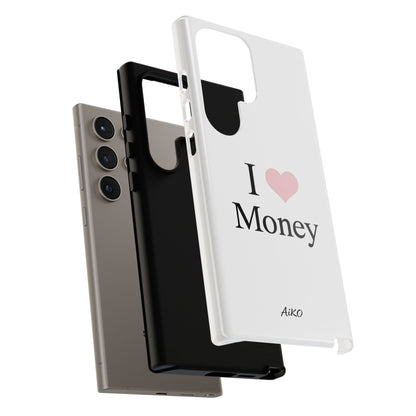 I Love Money