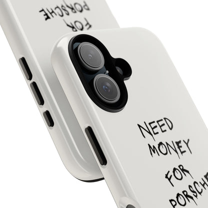 Need Money for Porsche
