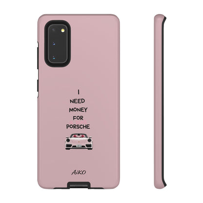I Need Money For A Pink Porsche (Pink)