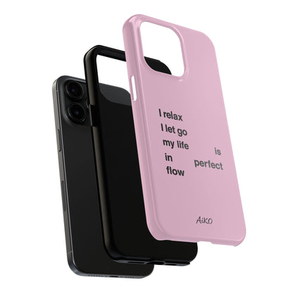 Pink Minimalist 'I relax I let go my life is in perfect flow'