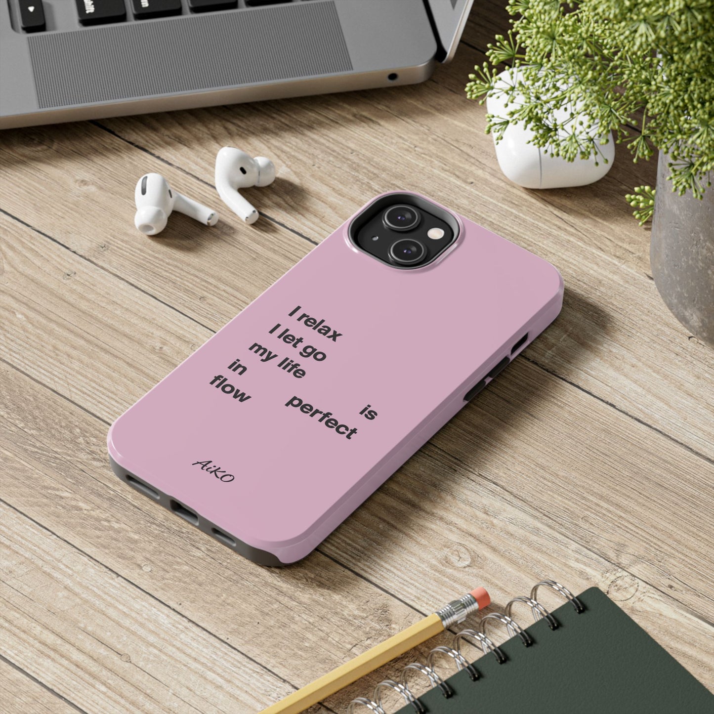 Pink Minimalist 'I relax I let go my life is in perfect flow'