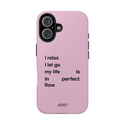 Pink Minimalist 'I relax I let go my life is in perfect flow'