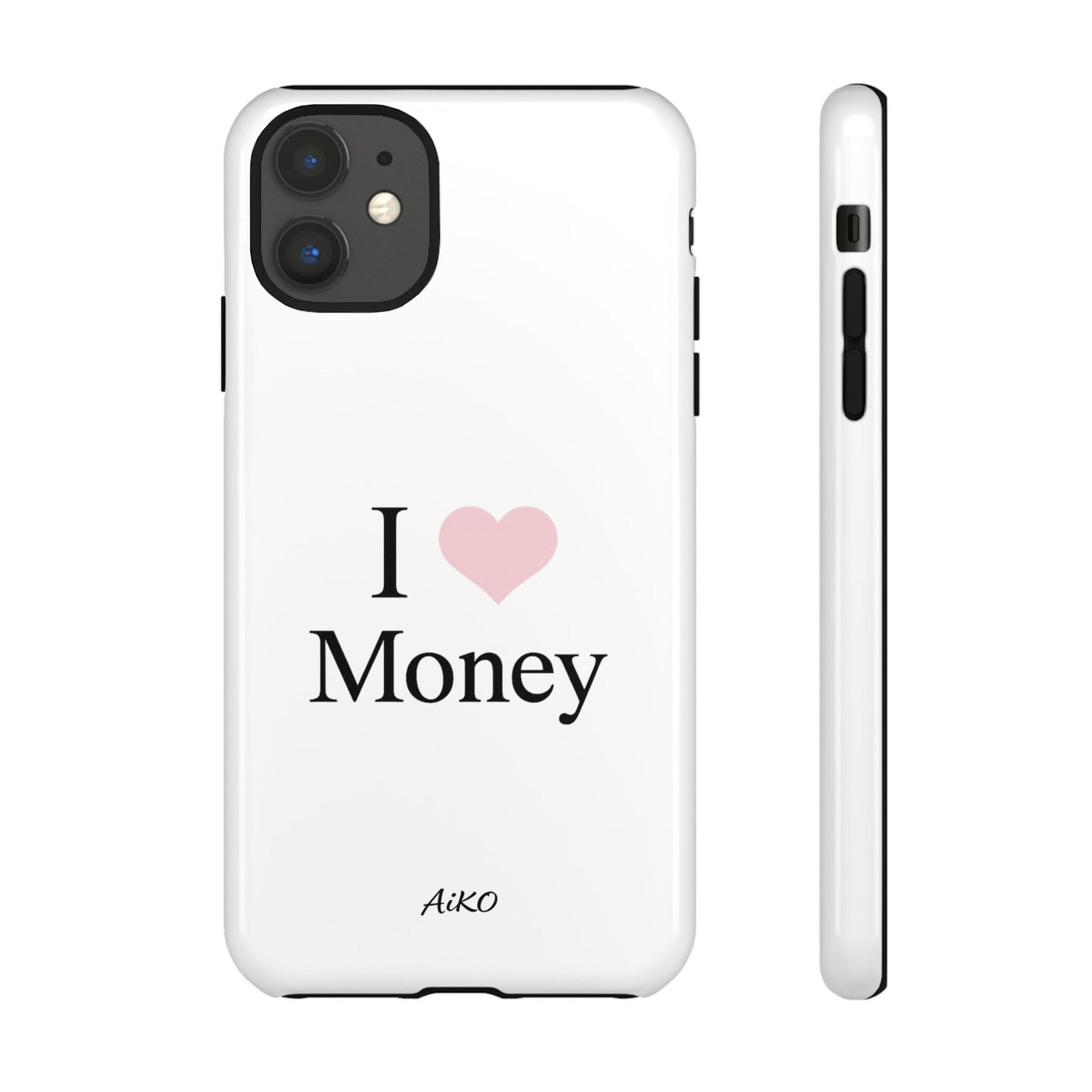 I Love Money