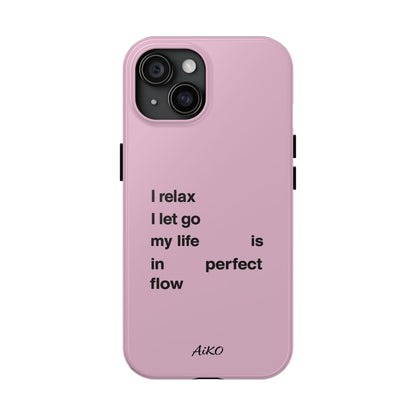 Pink Minimalist 'I relax I let go my life is in perfect flow'