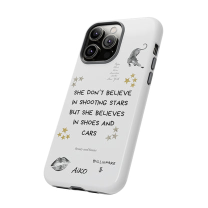 “She don’t believe in shooting stars”