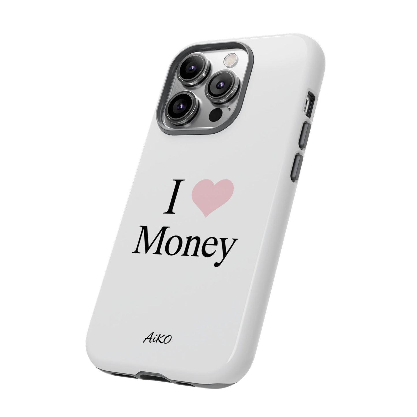 I Love Money