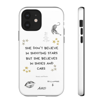 “She don’t believe in shooting stars”