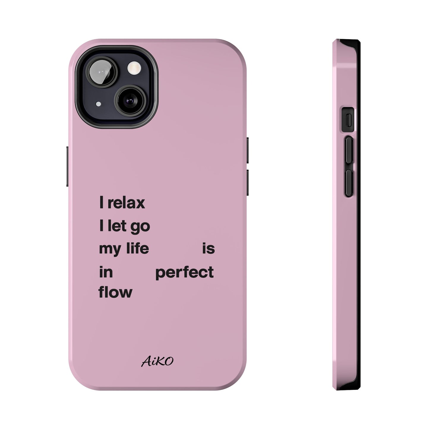 Pink Minimalist 'I relax I let go my life is in perfect flow'