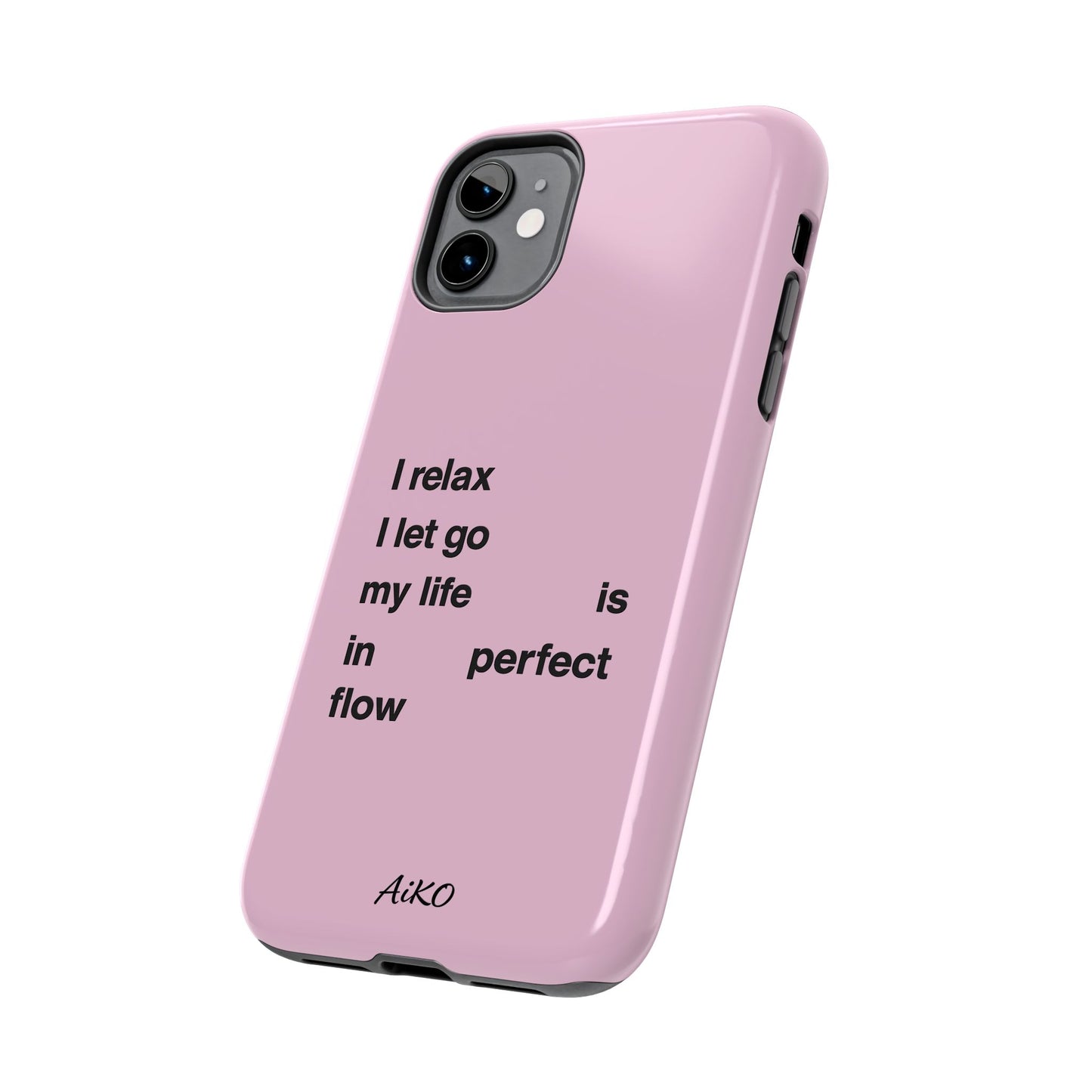 Pink Minimalist 'I relax I let go my life is in perfect flow'