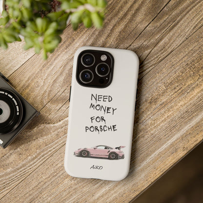 Need Money for Porsche