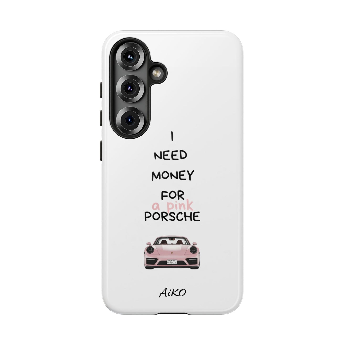 I Need Money For A Pink Porsche (White)